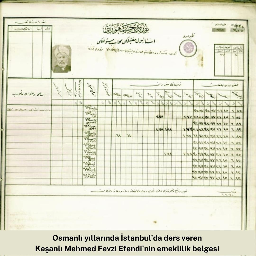 Osmanlı yıllarında İstanbulda ders veren Keşanlı Mehmed Fevzi Efeninin emeklilik belgesi